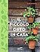 Il Piccolo Orto Di Casa - 3