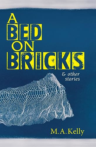 A Bed on Bricks & Other Stories