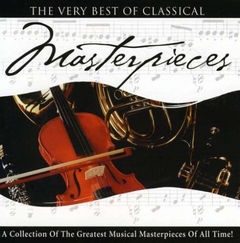 The Very Best of Classical: Masterpieces [Audio CD] Apollonia So