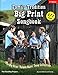 Family Tradition BIG PRINT Songbook: The Big Print 'People Music' Song Collection
