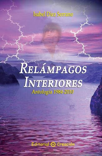Portada de Relampagos Interiores: Antologia 1984-2010