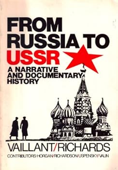Paperback From Russia to the USSR: A Narrative and Documentary History Book