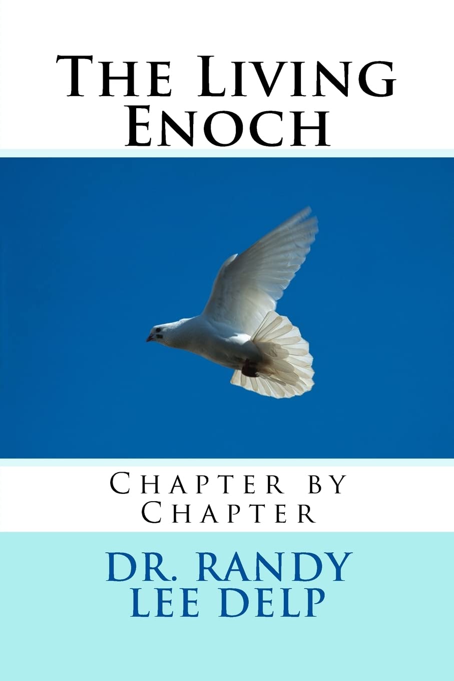 The Living Enoch: Chapter by Chapter: 1