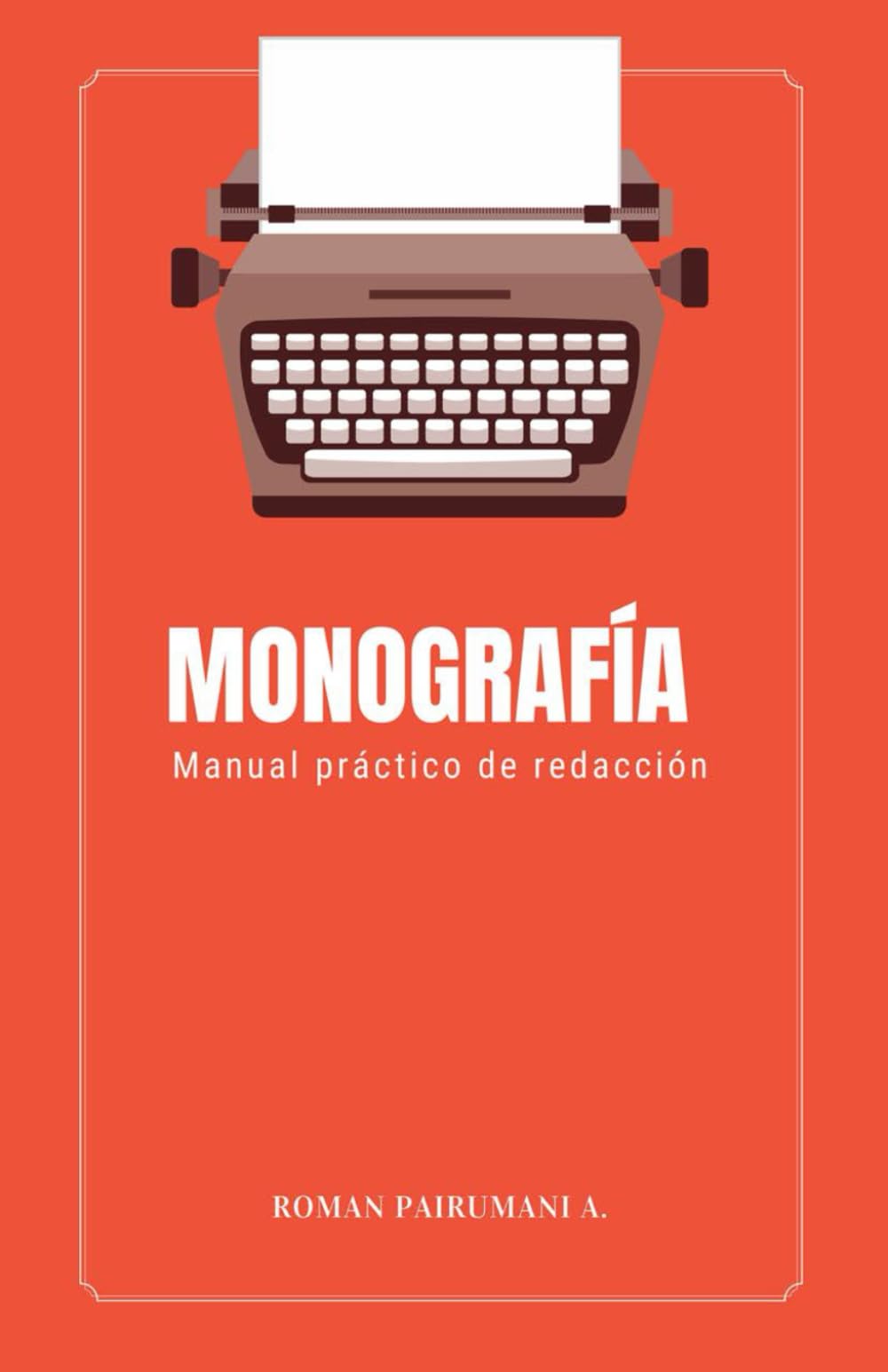 Monografía: Manual práctico de redacción