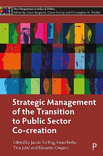 Strategic Management of the Transition to Public Sector Co-Creation (New