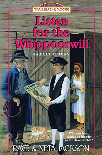 Listen for the Whippoorwill: Introducing Harriet Tubman (Trailblazer Books)