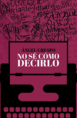 No sé cómo decirlo