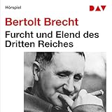 Furcht und Elend des Dritten Reiches - Bertolt Brecht