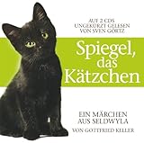 gottfried keller kleider machen leute pdf  Spiegel, das Kätzchen. Von Gottfried Keller