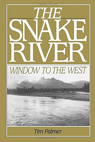 The Snake River: Window To The West