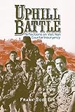 Uphill Battle: Reflections on Viet Nam Counterinsurgency (Modern Southeast Asia Series)