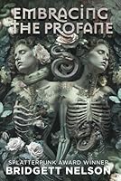 Embracing the Profane B0F2GCRJW3 Book Cover