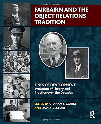 Fairbairn and the Object Relations Tradition