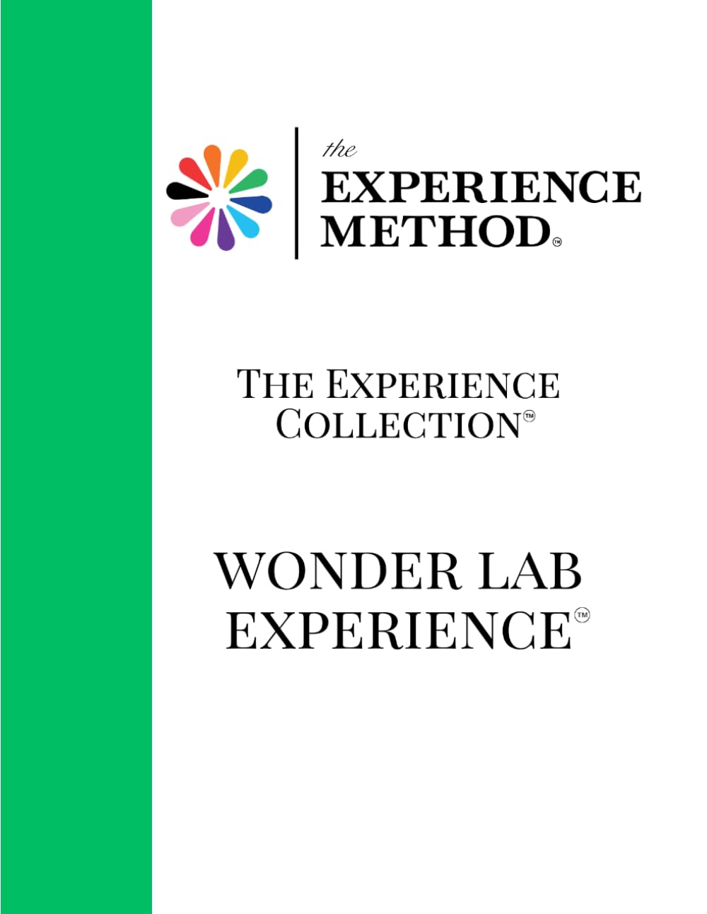 The Experience Method™: WonderLab Experience™
