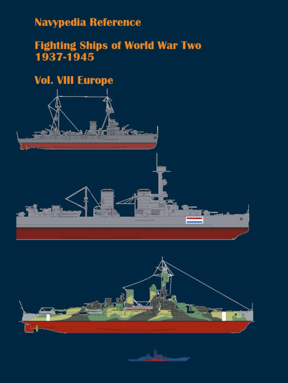 Fighting ships of World War Two 1937 - 1945. Volume VIII. Europe. (Navypedia reference. Fighting ships of World War Two.)