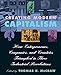 Creating Modern Capitalism: How Entrepreneurs, Companies, and Countries Triumphed in Three Industrial Revolutions -  McCraw, Thomas K., Paperback