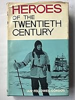 Heroes of the Twentieth Century B002ZVC7IA Book Cover
