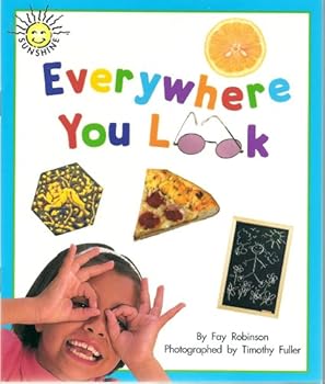 Paperback Everywhere You Look (Sunshine Nonfiction, Level H) Book