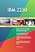 Produktbild IBM 2250 All-Inclusive Self-Assessment - More than 670 Success Criteria, Instant Visual Insights, Comprehensive Spreadsheet Dashboard, Auto-Prioritized for Quick Results