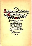  Herz und Heimat. Das Jahres Büchlein Erinnerung. Ein Jahresbüchlein mit Reimen von Georg Plischke.