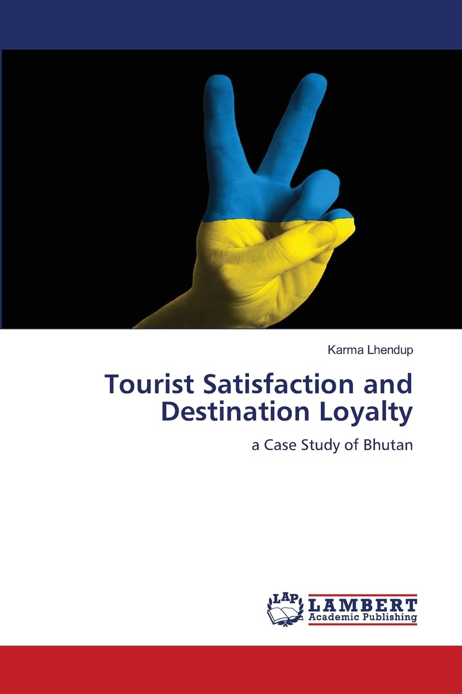 Tourist Satisfaction and Destination Loyalty: a Case Study of Bhutan