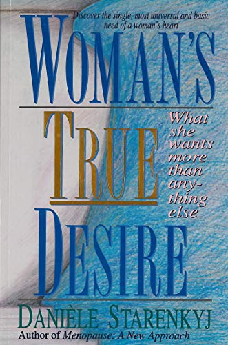 Woman's True Desire Woman's True Desire