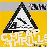Busters (CD Album 13 Tracks): Cheap ThriIIs - IOO% Iive