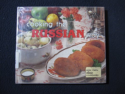 Cooking the Russian Way 0822509156 Book Cover