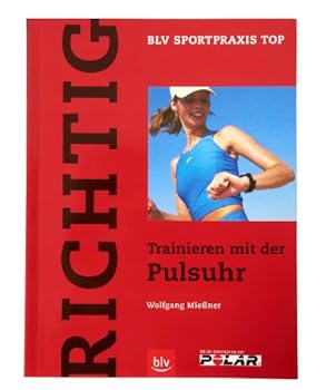 Perfect Paperback Richtig Trainieren mit der Pulsuhr [German] Book