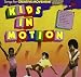 Kids in Motion