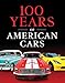 100 Years of American Cars (320 Pages)