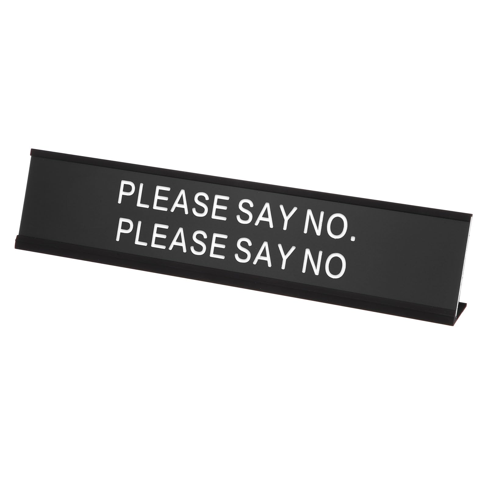 PATIKIL PLEASE SAY NO. PLEASE SAY NO Desk Name Plate, Aluminum Desk Plaque Funny Nameplate Sign for Office Coworker Prank Gifts Desk Decor, Black/White on Black