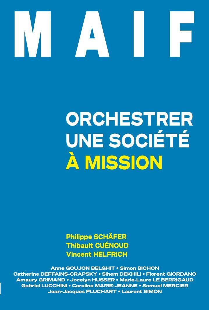 Maif: Orchestrer une société à mission