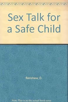 Paperback Sex Talk for a Safe Child Book