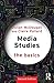 Media Studies: The Basics: The Basics