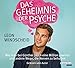 Produktbild Das Geheimnis der Psyche: Wie man bei Günther Jauch eine Million gewinnt und andere Wege, die Nerven zu behalten