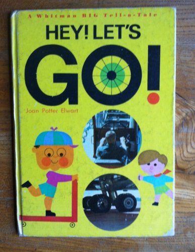 Hey! Let's go (A Whitman big tell-a-tale)