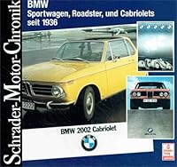 BMW Roadster, Cabrios und Sportwagen seit 1936. 3613872587 Book Cover