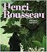 Henri Rousseau: Archaic Naivety