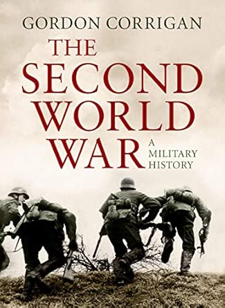 The Second World War: A Military History Main Edition book cover