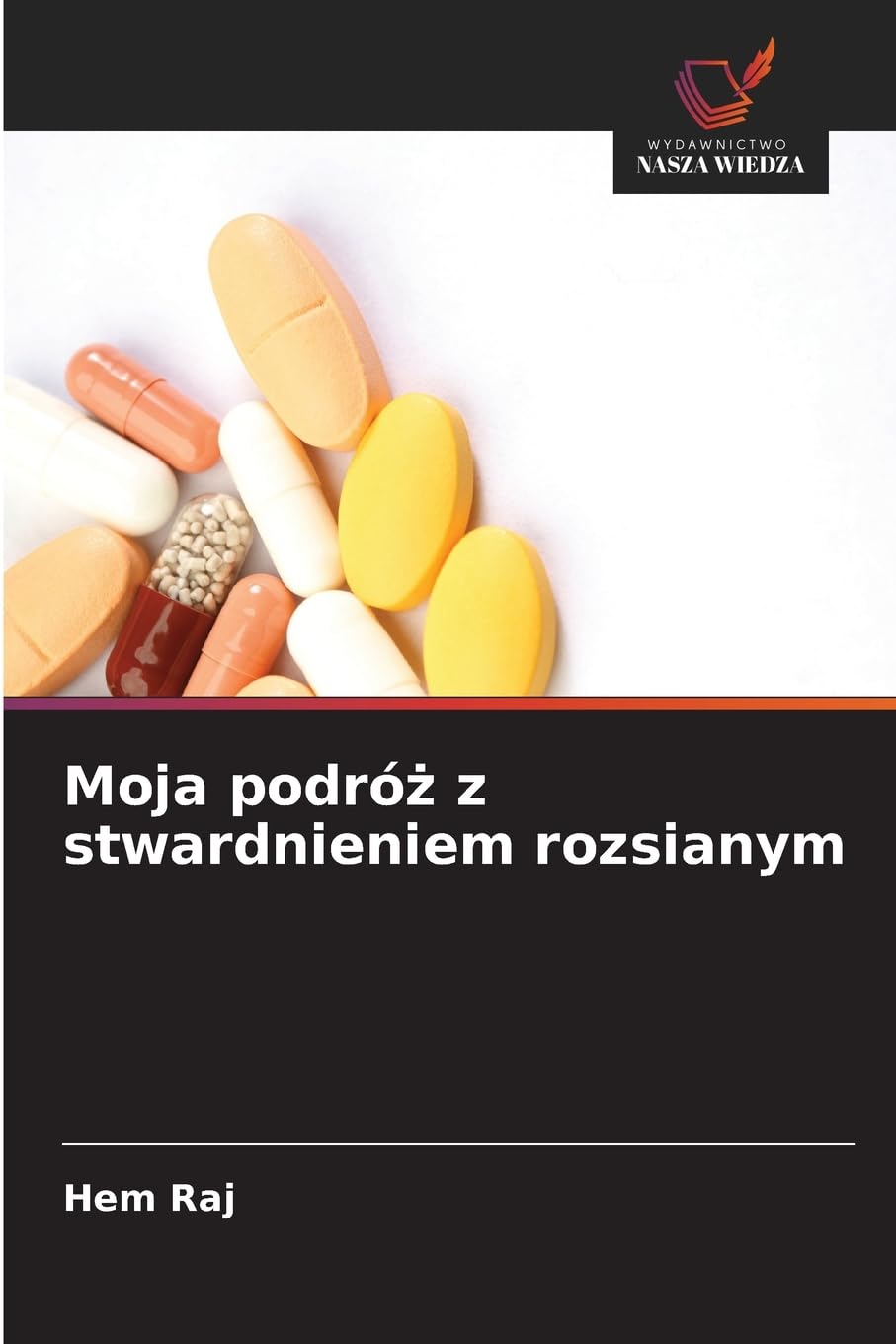 Moja podróż z stwardnieniem rozsianym