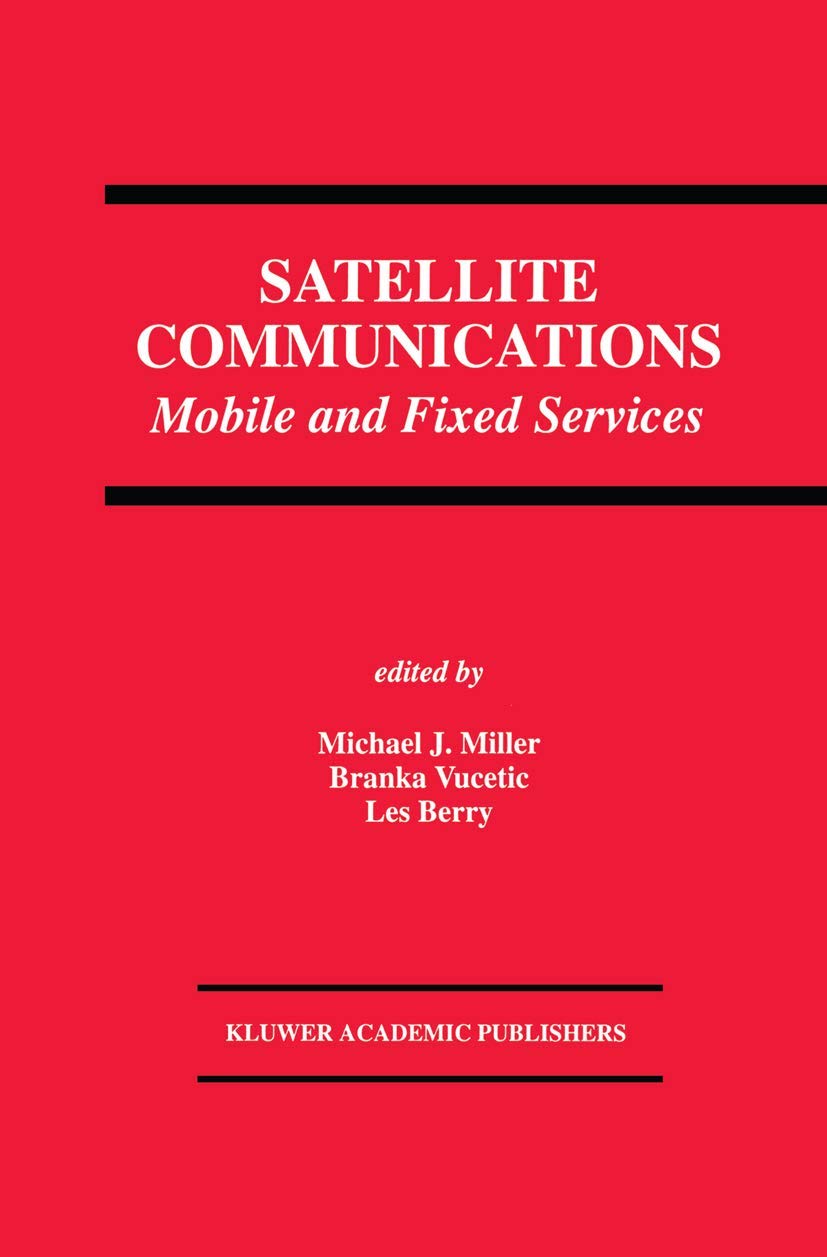 Satellite Communications: Mobile and Fixed Services (The