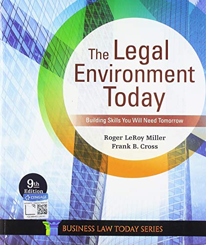 Compare Textbook Prices for The Legal Environment Today 9 Edition ISBN 9780357038192 by Miller, Roger LeRoy,Cross, Frank B.