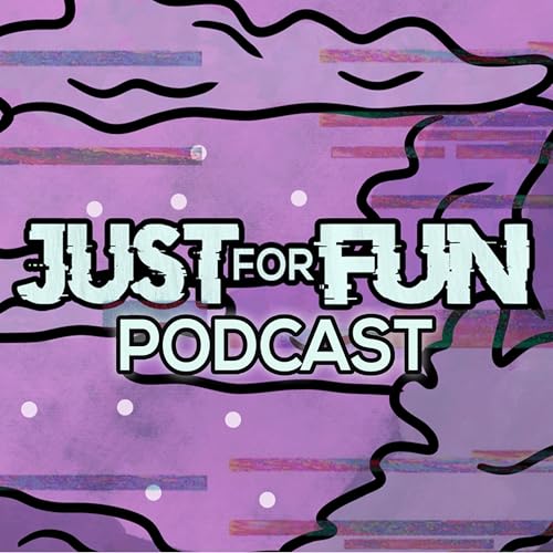 Just For Fun Podcast cover art