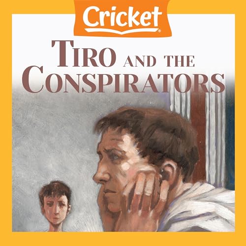 Tiro and the Conspirators by Nell Wright episode artwork