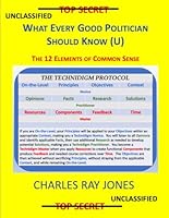 What Every Good Politician Should Know: The 12 Elements of Common Sense (The Technidigm Protocol) B09JYCNKHG Book Cover