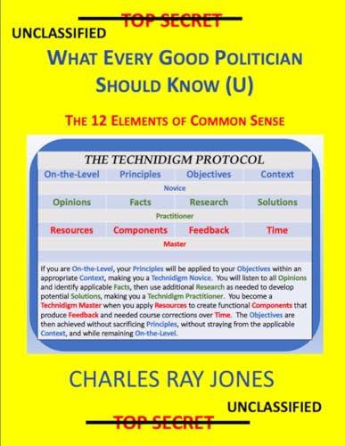 What Every Good Politician Should Know: The 12 ... B09JYCNKHG Book Cover