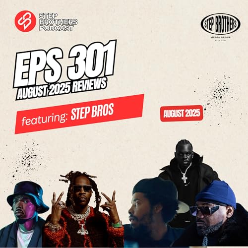 Page de couverture de Episode 301:August 2025 Reviews