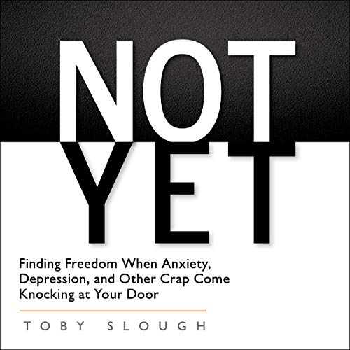 Not Yet by Toby Slough episode artwork