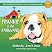 Frankie in the Farmyard (The Frankie Files)
